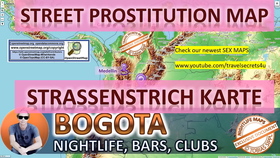 Bogota, Colombia, Sex Map, Street Prostitution Map, Massage Parlours, Brothels, Whores, Escort, Callgirls, Bordell, Freelancer, Streetworker, Prostitutes, Teen, Anal, Deepthroat, Tiny Tits